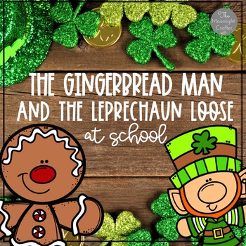 Preview of The Gingerbread Man and the Leprechaun Loose at School Book Companion
