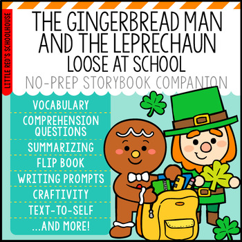 Preview of The Gingerbread Man and the Leprechaun Loose at School Storybook Companion