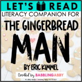 The Gingerbread Man by Eric Kimmel | Literacy Companion | 