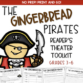 The Gingerbread Pirates Reader's Theater Toolkit for Grades 3-6