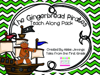 Preview of The Gingerbread Pirates- Teach Along Pack
