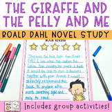 The Giraffe and the Pelly and Me Roald Dahl Novel Study Le