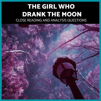 Preview of The Girl Who Drank the Moon Discussion Questions, Kelly Barnhill, Chapter 18