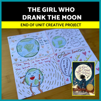 Preview of The Girl Who Drank the Moon FUN Creative Project, Kelly Barnhill End of Unit