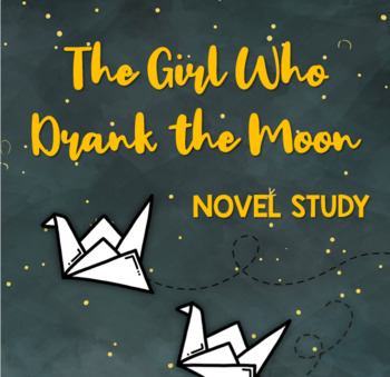 Preview of The Girl Who Drank the Moon Novel Study