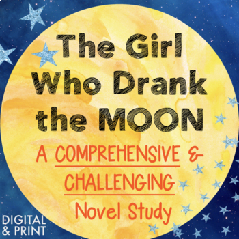 Preview of The Girl Who Drank the Moon Novel Study: Assessments, Vocab., Distance Learning