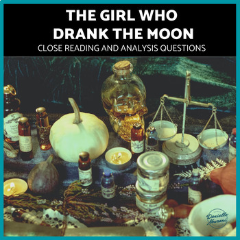Preview of The Girl Who Drank the Moon Novel Study Discussion Questions Barnhill Chapter 18
