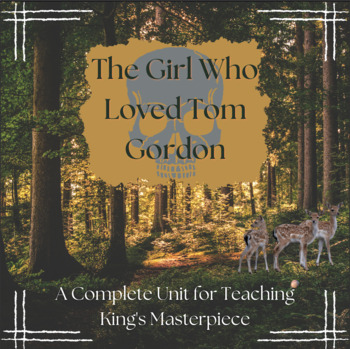 Preview of The Girl Who Loved Tom Gordon by Stephen King COMPLETE UNIT