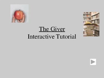Preview of The Giver / An Interactive Tutorial