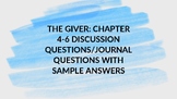 The Giver: Chapter 4-6 Questions for discussion/journals w