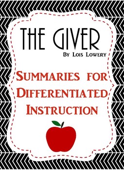 Preview of The Giver: Differentiated Instruction - Chapter Summaries + Comprehension Checks