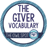 The Giver - Chapter Vocabulary worksheets/assessments