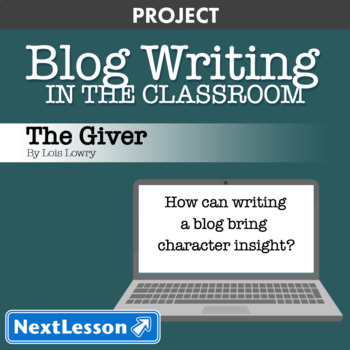 Preview of The Giver: Character Blog Writing - Projects & PBL