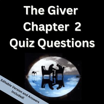 Preview of The Giver Comprehension Questions Chapter 2 (The Giver Quiz)