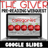 The Giver Digital Pre-Reading Activity | Google Slides Webquest