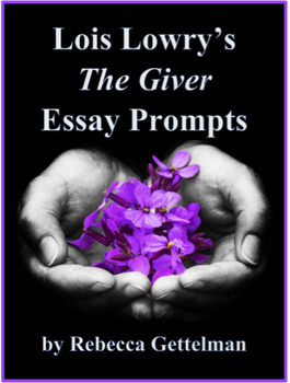 the giver argumentative essay prompts