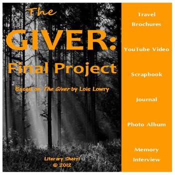 Preview of GIVER by Lois Lowry: Final Project, Assessment, Enrichment Activities - Digital