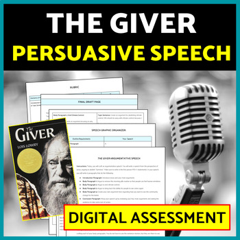 Preview of The Giver Final Project: Essay Argumentative Speech Lois Lowry Paragraph Writing