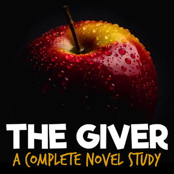 Preview of The Giver Novel Study | Complete Unit Plan