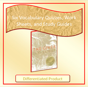 Preview of The Giver Vocabulary Quizzes, Study Guides, and Work Sheets ~ Whole Book