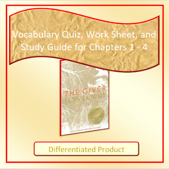 Preview of The Giver Vocabulary Quiz, Work Sheets, and Study Guide for Chapters 1 - 4