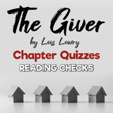 The Giver Chapter Quizzes — Reading Checks | Quiz by Chapters