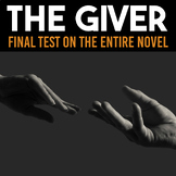 The Giver Test — The Giver Final Assessment with Answers