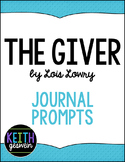 The Giver by Lois Lowry:  23 Journal Prompts