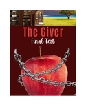 The Giver by Lois Lowry Final Test, Novel Assessment, Book Exam
