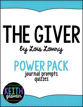 Preview of The Giver by Lois Lowry Power Pack:  23 Journal Prompts and 12 Quizzes