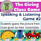 The Giving Clues Game 2: Listening and Speaking Practice