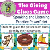 The Giving Clues Game: Listening and Speaking Practice