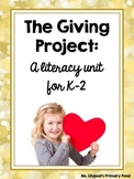 The Giving Project:  A K-2 Literacy Unit