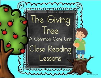 Preview of The Giving Tree - A Common Core Unit (Close Reading)