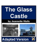 The Glass Castle - Adapted Novel l Questions & Test l ELA 