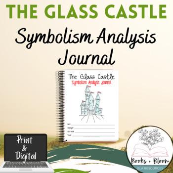 Preview of The Glass Castle Engaging Unit Resource: Symbolism Analysis Student Journal