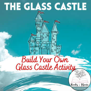 Preview of The Glass Castle Unit Resource: Build Your Own Glass Castle Activity