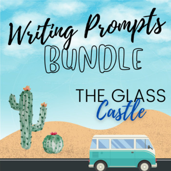 Preview of The Glass Castle Writing Prompts BUNDLE