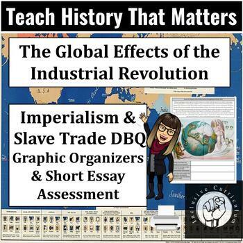 Preview of The Global Effects of the Industrial Revolution Imperialism & Slave Trade DBQ