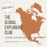 The Global Explorers Club: North America Unit Study