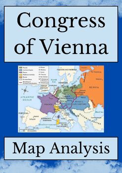 Preview of The Goals of the Congress of Vienna - Map Analysis WORKSHEET