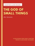 The God of Small Things: Chapter Close Reads for Whole Nov