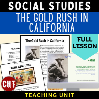 Preview of The Gold Rush in California | Informational Text | Social Studies Unit