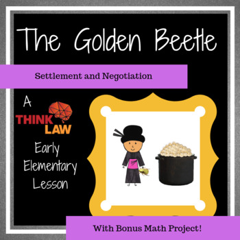 Preview of The Golden Beetle: Settlement and Negotiation