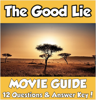 Preview of The Good Lie Movie Guide (Africa/Lost Boys of Sudan)