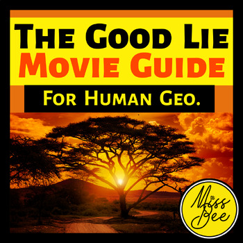 Preview of The Good Lie Movie Guide | Human Geography