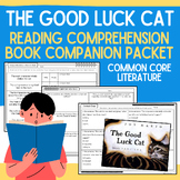 The Good Luck Cat Reading Comprehension Worksheets & Book 
