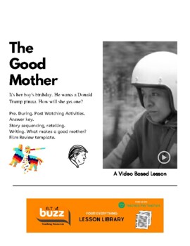 Preview of The Good Mother - Video Based Lesson. Mexico. Culture. Film. ESL. EFL. Birthday
