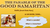 The Good Samaritan - Assembly/ Collective Worship!