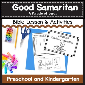 Preview of The Good Samaritan Bible Lesson and Activities for Preschool Kindergarten
